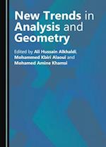 New Trends in Analysis and Geometry