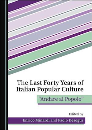 Last Forty Years of Italian Popular Culture