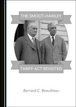 Smoot-Hawley Tariff Act Revisited