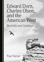 Edward Dorn, Charles Olson, and the American West