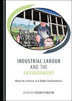 Industrial Labour and the Environment