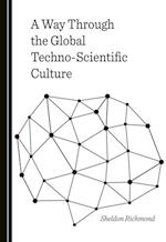 Way Through the Global Techno-Scientific Culture