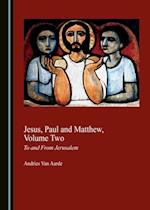 Jesus, Paul and Matthew, Volume Two