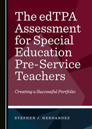 edTPA Assessment for Special Education Pre-Service Teachers