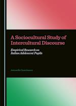 Sociocultural Study of Intercultural Discourse