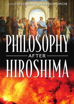 Philosophy After Hiroshima