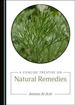 Concise Treatise on Natural Remedies