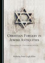 Christian Forgery in Jewish Antiquities