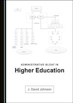 Administrative Bloat in Higher Education