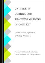 University Curriculum Transformations in Context