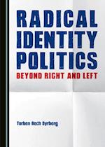 Radical Identity Politics