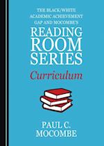 Black/White Academic Achievement Gap and Mocombe's Reading Room Series Curriculum