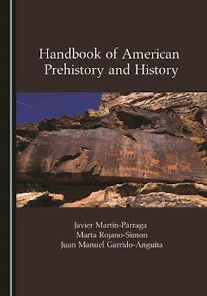 Handbook of American Prehistory and History