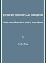 Orthodoxy, Modernity, and Authenticity