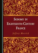 Sodomy in Eighteenth-Century France