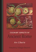Culinary Aspects of Ancient Rome
