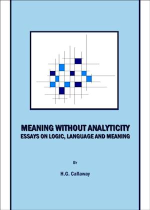 Meaning without Analyticity