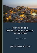 Shi'ism in the Maghrib and al-Andalus, Volume Two
