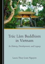 Truc Lam Buddhism in Vietnam