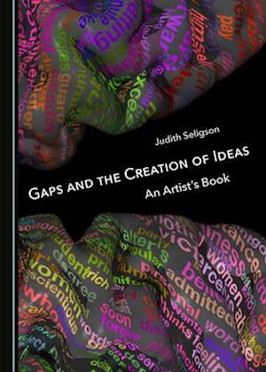 Gaps and the Creation of Ideas