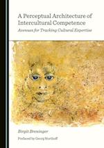 Perceptual Architecture of Intercultural Competence