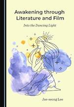 Awakening Through Literature and Film