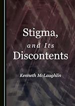 Stigma, and Its Discontents