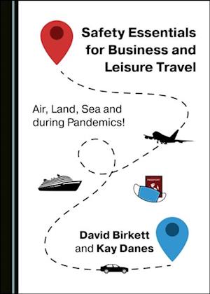 Safety Essentials for Business and Leisure Travel