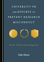 University PR and Efforts to Prevent Research Misconduct