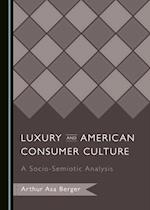 Luxury and American Consumer Culture