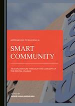 Approaches to Building a Smart Community