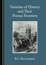 Varieties of History and Their Porous Frontiers