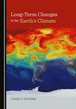 Long-Term Changes in the Earth's Climate