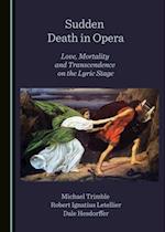 Sudden Death in Opera