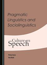Pragmatic Linguistics and Sociolinguistics