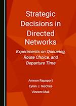 Strategic Decisions in Directed Networks