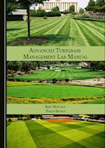 Advanced Turfgrass Management Lab Manual