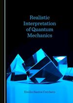 Realistic Interpretation of Quantum Mechanics