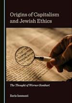 Origins of Capitalism and Jewish Ethics