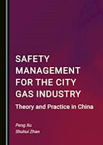 Safety Management for the City Gas Industry