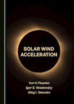 Solar Wind Acceleration