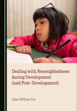 Dealing with Nearsightedness during Development (and Post-Development)