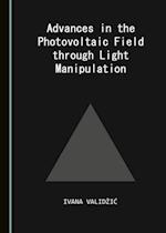 Advances in the Photovoltaic Field through Light Manipulation