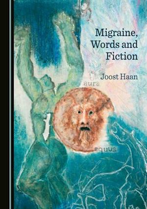 Migraine, Words and Fiction