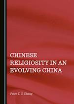 Chinese Religiosity in an Evolving China