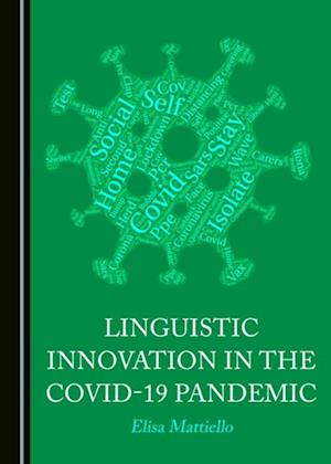 Linguistic Innovation in the Covid-19 Pandemic