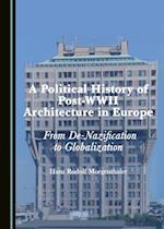 Political History of Post-WWII Architecture in Europe