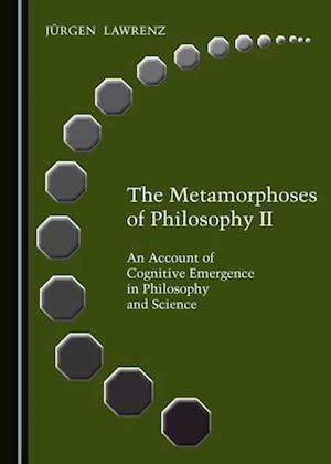 Metamorphoses of Philosophy II