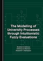 Modelling of University Processes through Intuitionistic Fuzzy Evaluations