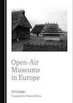 Open-Air Museums in Europe